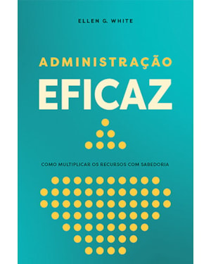 ADMINISTRAÇÃO EFICAZ
