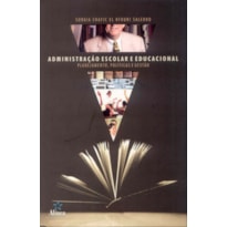 ADMINISTRACAO ESCOLAR EDUCACIONAL - PLANEJAMENTO...