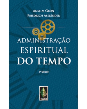 ADMINISTRAÇÃO ESPIRITUAL DO TEMPO