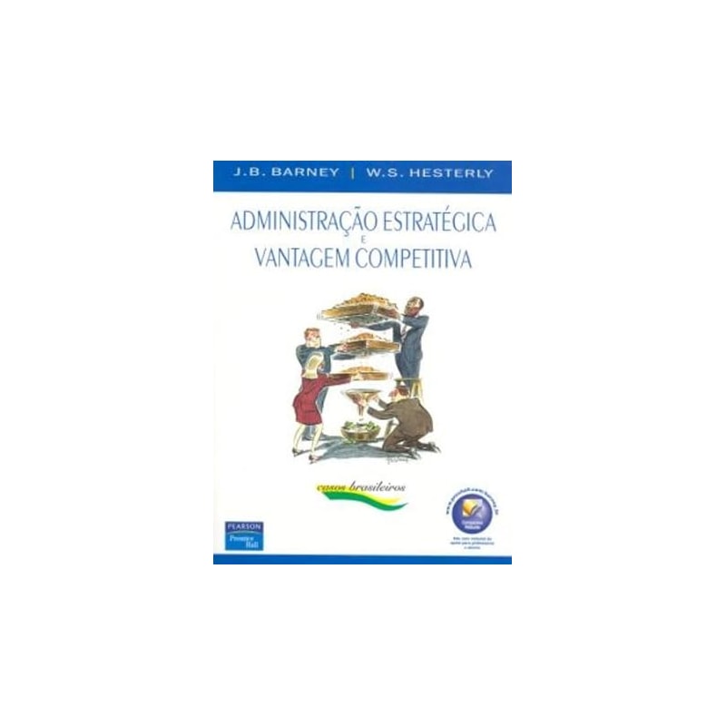 ADMINISTRACAO ESTRATEGICA E VANTAGEM COMPETITIVA - 1