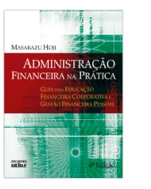 ADMINISTRAÇÃO FINANCEIRA NA PRÁTICA