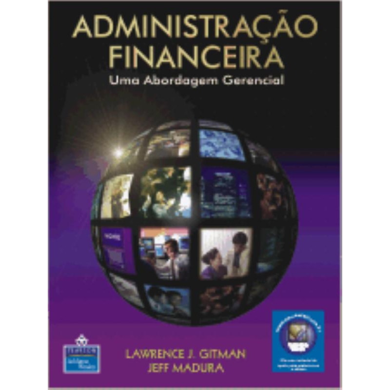 ADMINISTRAÇÃO FINANCEIRA: UMA ABORDAGEM GERENCIAL