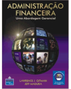 ADMINISTRAÇÃO FINANCEIRA: UMA ABORDAGEM GERENCIAL