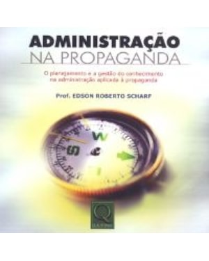 ADMINISTRACAO NA PROPAGANDA - O PLANEJAMENTO E A...