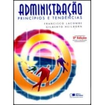 ADMINISTRACAO - PRINCIPIOS E TENDENCIAS