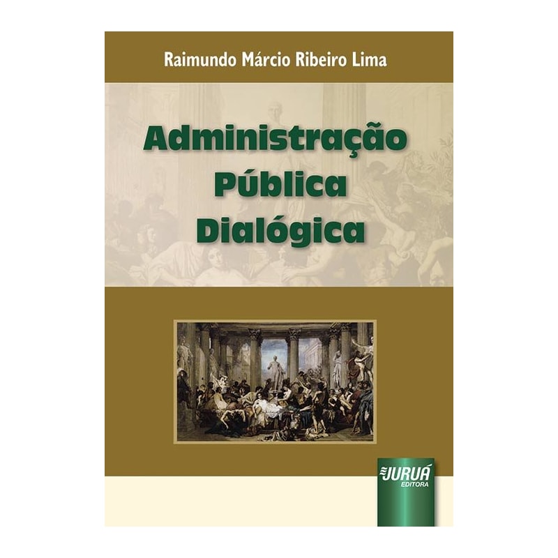 ADMINISTRAÇÃO PÚBLICA DIALÓGICA