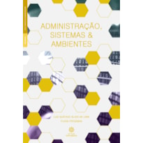 ADMINISTRAÇÃO, SISTEMAS E AMBIENTES