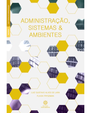 ADMINISTRAÇÃO, SISTEMAS E AMBIENTES