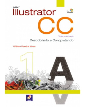 ADOBE ILLUSTRATOR CC - DESCOBRINDO E CONQUISTANDO
