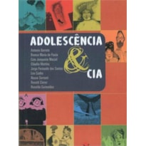 ADOLESCÊNCIA E CIA