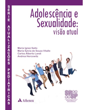 Adolescência e sexualidade - Visão atual