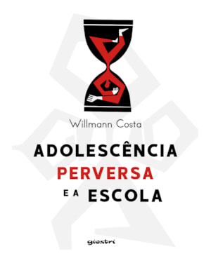Adolescência perversa e a escola