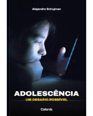ADOLESCÊNCIA: UM DESAFIO POSSÍVEL