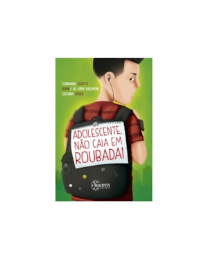 Adolescente, não caia em roubada!
