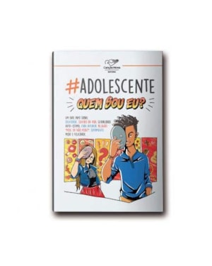 #ADOLESCENTE QUEM SOU EU?