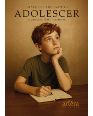 ADOLESCER: O CAMINHO DAS INCERTEZAS