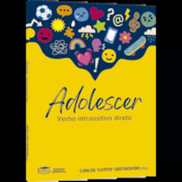 ADOLESCER - VERBO INTRANSITIVO DIRETO