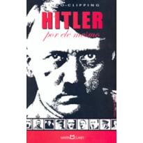 ADOLF HITLER - O AUTOR POR ELE MESMO - 1