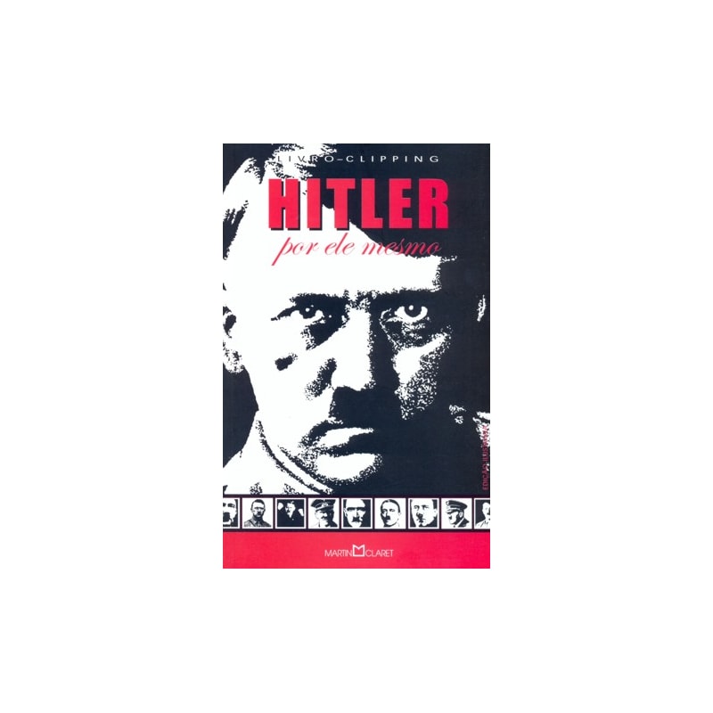 ADOLF HITLER - O AUTOR POR ELE MESMO - 1