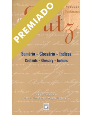 ADOLPHO LUTZ: OBRA COMPLETA - VOL. 1, SUPLEMENTO: SUMÁRIO, GLOSSÁRIO, ÍNDICES