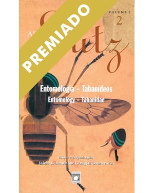 ADOLPHO LUTZ: OBRA COMPLETA - VOL. 2, LIVRO 2: ENTOMOLOGIA - TABANÍDEOS