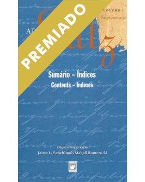 ADOLPHO LUTZ: OBRA COMPLETA - VOL. 2: SUPLEMEMENTO: SUMÁRIO, ÍNDICES