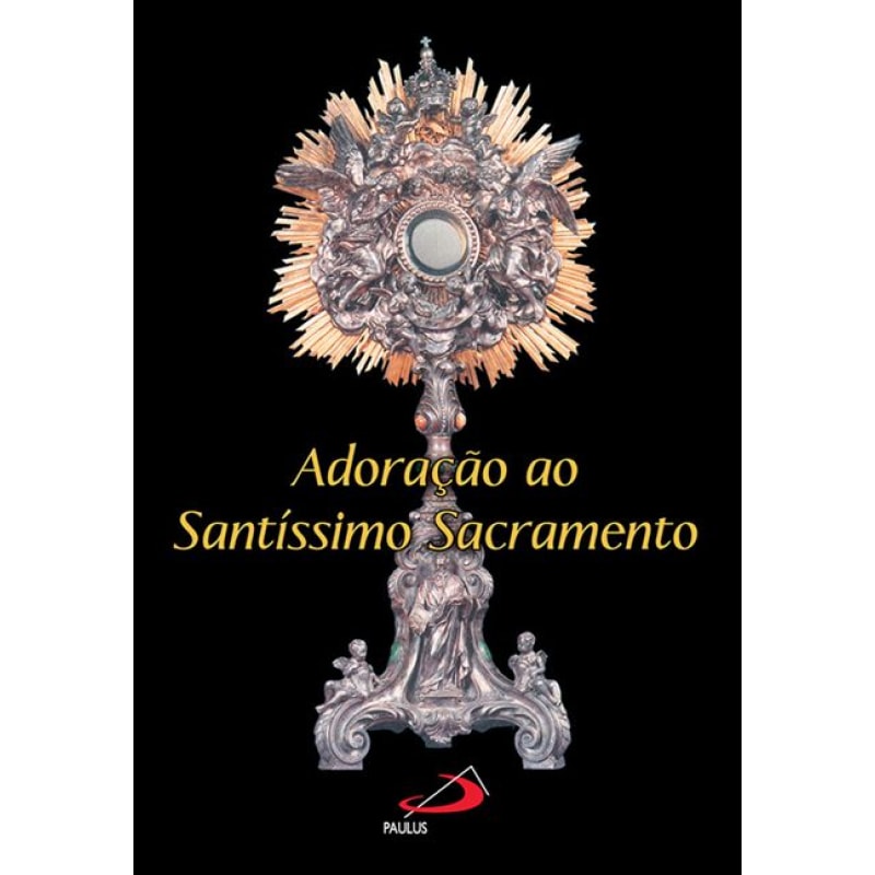 Adoração ao Santíssimo Sacramento