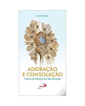 ADORACAO E CONSOLACAO - 1ª