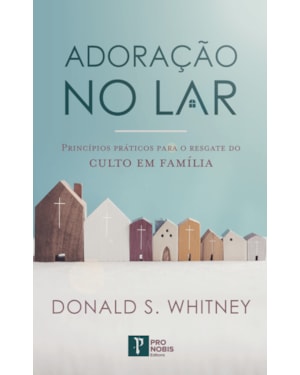 ADORAÇÃO NO LAR