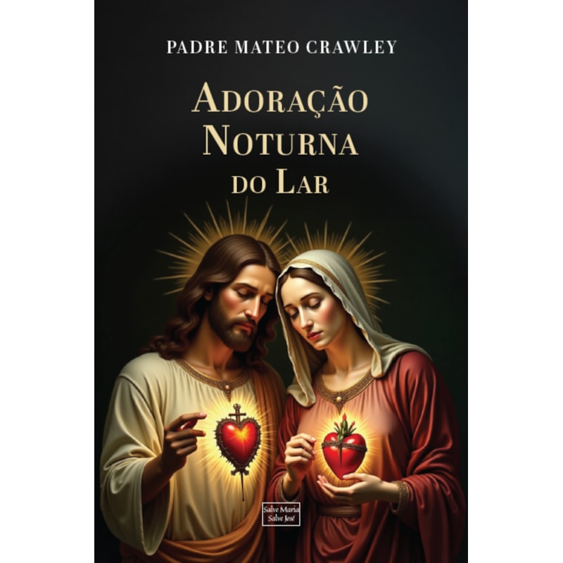 ADORAÇÃO NOTURNA DO LAR