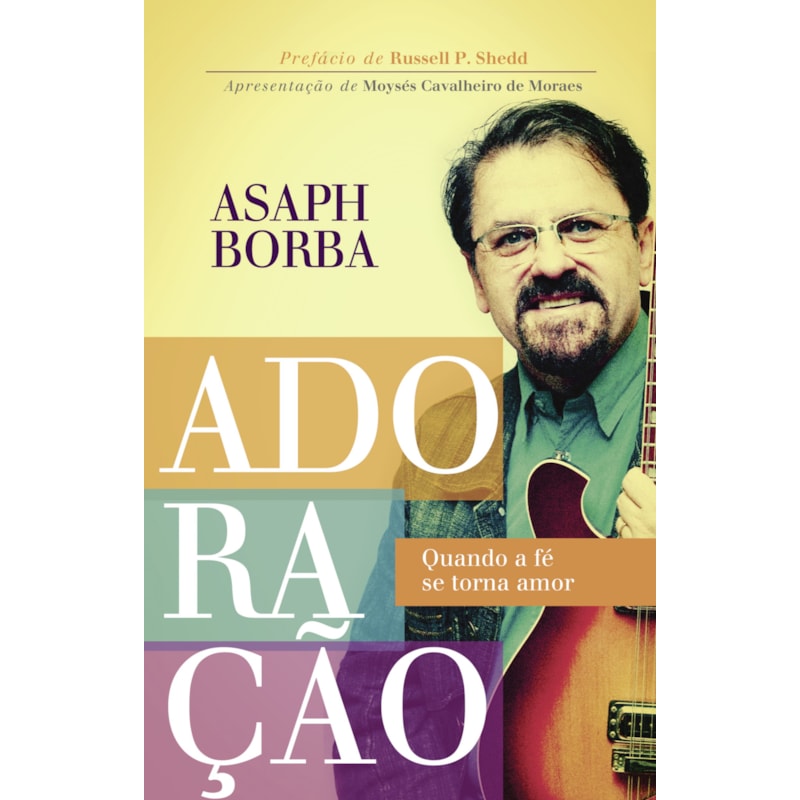 ADORAÇÃO: QUANDO A FÉ SE TORNA AMOR
