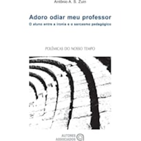 ADORO ODIAR MEU PROFESSOR - 1ª