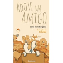 ADOTE UM AMIGO