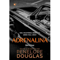 ADRENALINA (FALL AWAY LIVRO 7)