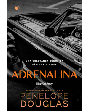 ADRENALINA (FALL AWAY LIVRO 7)