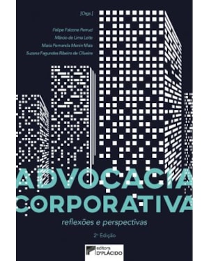 ADVOCACIA CORPORATIVA: REFLEXÕES E PERSPECTIVAS - 2ª EDIÇÃO