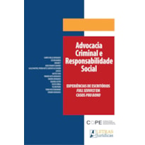 ADVOCACIA CRIMINAL E RESPONSABILIDADE SOCIAL