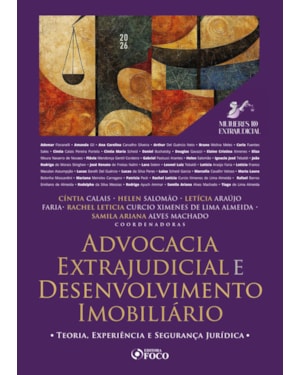 Advocacia Extrajudicial e Desenvolvimento Imobiliário - Teoria, Experiência e Segurança Jurídica - 1ª Ed - 2026