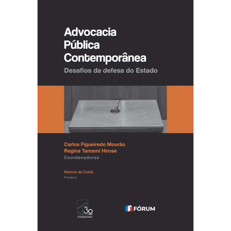 Advocacia pública contemporânea: desafios da defesa do Estado
