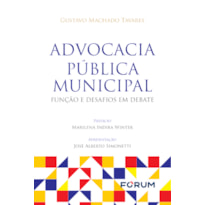 ADVOCACIA PÚBLICA MUNICIPAL: FUNÇÃO E DESAFIOS EM DEBATE