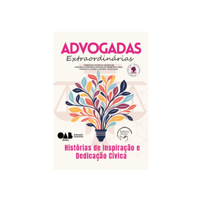 Advogadas extraordinárias: Histórias de inspiração e deedicação cívica