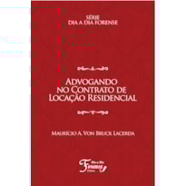 ADVOGANDO NO CONTRATO DE LOCAÇÃO RESIDÊNCIAL