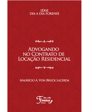 ADVOGANDO NO CONTRATO DE LOCAÇÃO RESIDÊNCIAL