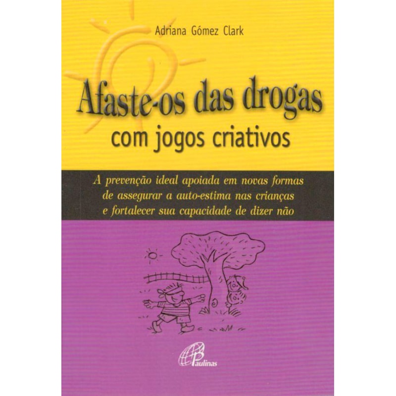 Afaste-os das drogas com jogos criativos