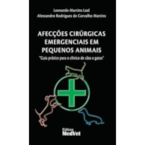 AFECÇÕES CIRÚRGICAS EMERGENCIAIS EM PEQUENOS ANIMAIS