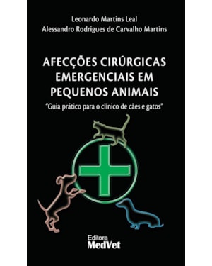 AFECÇÕES CIRÚRGICAS EMERGENCIAIS EM PEQUENOS ANIMAIS