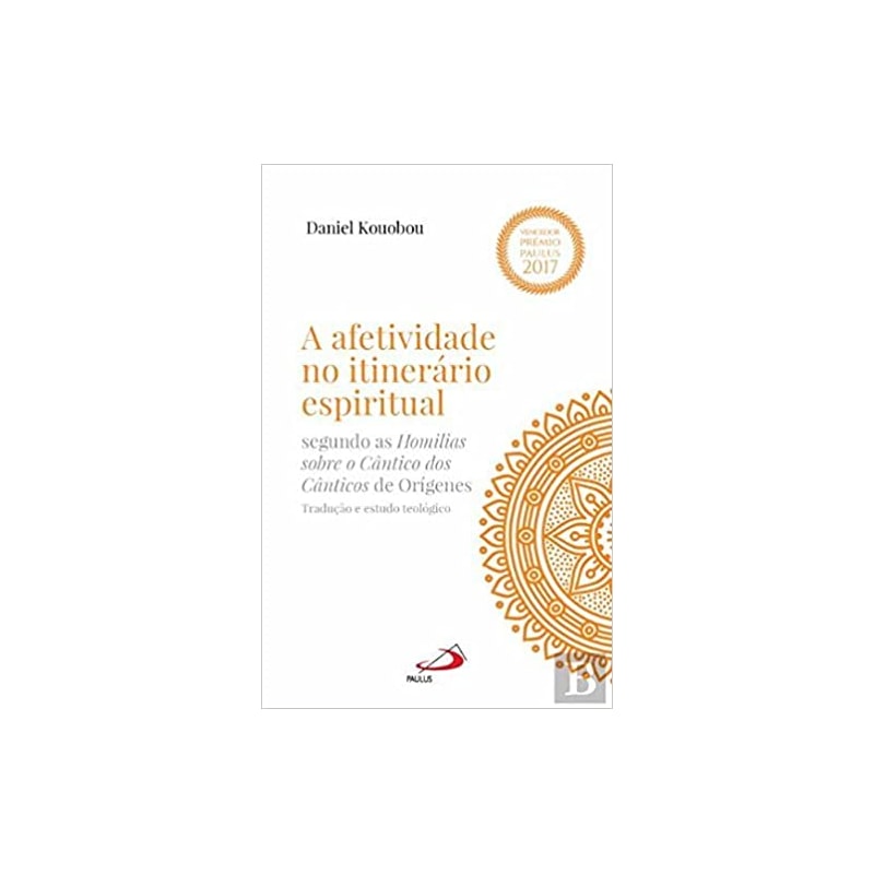 AFETIVIDADE NOLITINERÁRIO ESPIRITUAL, A