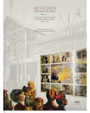 AFFICHES CÂNDIDO DE FARIA - UM BRASILEIRO EM PARIS