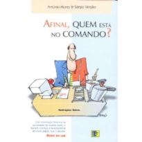 AFINAL, QUEM ESTA NO COMANDO? - 1 AFINAL, QUEM ESTA NO COMANDO? - 1