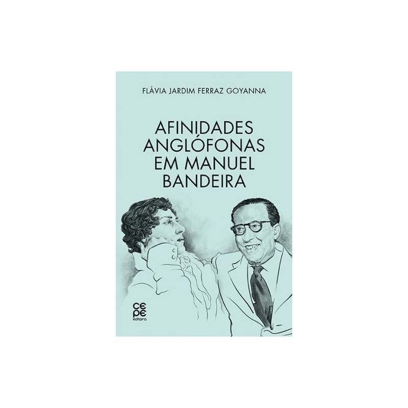 AFINIDADES ANGLÓFONAS EM MANUEL BANDEIRA